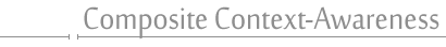 Composite Context Awareness